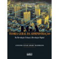 Teoria Geral da Administração Cod. do Produto: 134556