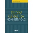 Teoria Geral da Administração Cod. do Produto: 21618077